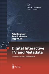 Digital Interactive TV and Metadata