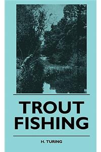 Trout Fishing