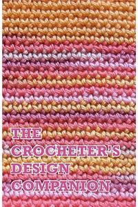 The Crocheter's Design Companion