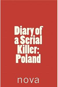 Diary of a Serial Killer: Poland