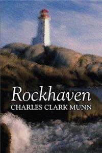 Rockhaven by Charles Clark Munn, History