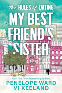 The Rules of Dating My Best Friend's Sister