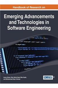 Handbook of Research on Emerging Advancements and Technologies in Software Engineering