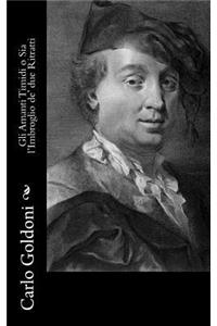 Gli Amanti Timidi o Sia l'Imbroglio de' due Ritratti