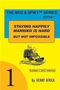 Staying Happily Married Is Hard