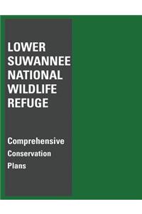 Lower Suwannee National Wildlife Refuge Comprehensive Conservation Plan