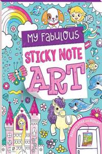 My Fabulous Sticky Note Art