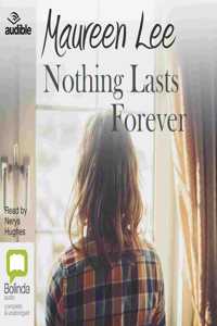 Nothing Lasts Forever