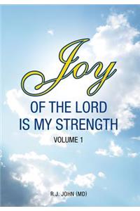 Joy of the Lord is My Strength