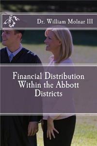 Financial Distribution Within the Abbott Districts