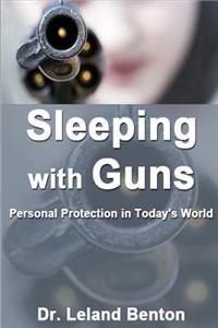 Sleeping with Guns