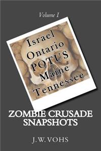 Zombie Crusade Snapshots