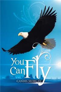 You Can Fly