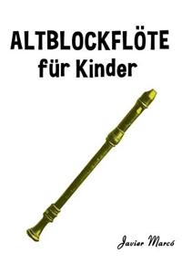 Altblockflöte Für Kinder