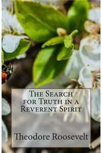 The Search for Truth in a Reverent Spirit