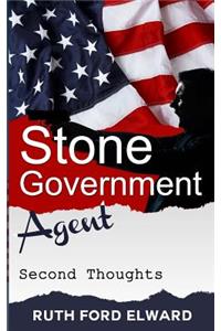 Second Thoughts: Vol. 2 Stone-Government Agent (Government Intrigue, International Spy)