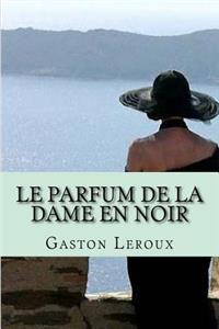 Le parfum de la dame en noir