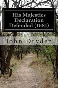 His Majesties Declaration Defended (1681)