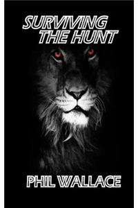 Surviving the Hunt