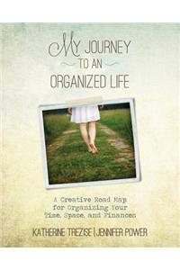 My Journey to an Organized Life