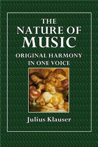 The Nature of Music: Original Harmony in One Voice