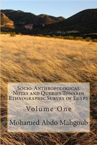 Socio-Anthropological Notes and Queries Towards Ethnographic Survey of Egypt