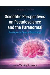 Scientific Perspectives on Pseudoscience and the Paranormal