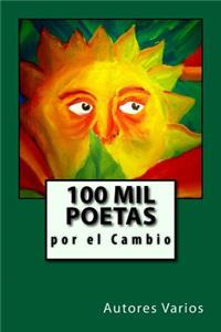100 Mil Poetas Por El Cambio