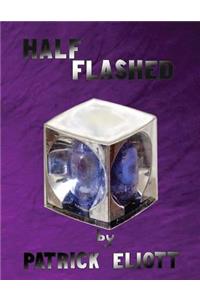 Half Flashed