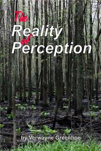 The Reality of Perception