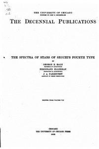 Spectra of Stars of Secchi's Fourth Type