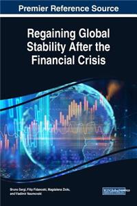 Regaining Global Stability After the Financial Crisis