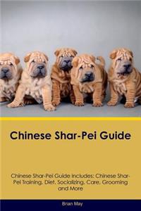 Chinese Shar-Pei Guide Chinese Shar-Pei Guide Includes: Chinese Shar-Pei Training, Diet, Socializing, Care, Grooming, Breeding and More