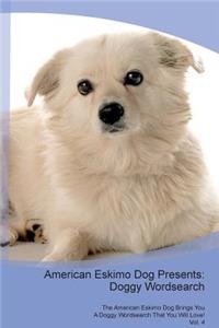 American Eskimo Dog Presents