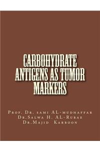 Carbohydrate Antigens As Tumor Markers