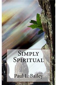 Simply Spiritual