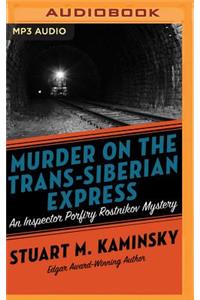 Murder on the Trans-Siberian Express