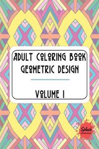 Adult Coloring Book: Geometric Design