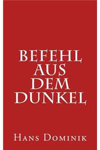 Befehl Aus Dem Dunkel