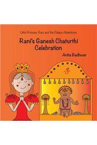 Rani's Ganesh Chaturthi Celebration