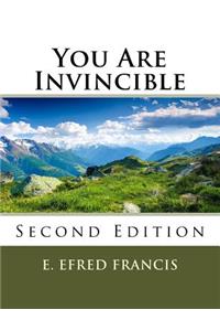 You Are Invincible