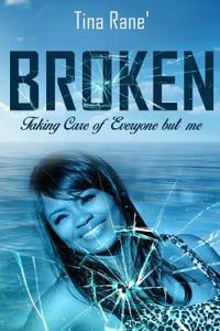 Broken: But Now I Am Healed