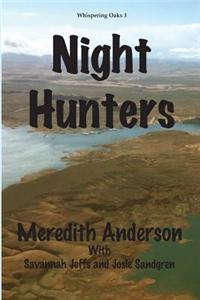 Whispering Oaks 3, Night Hunters