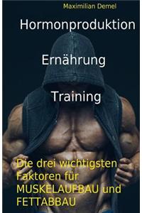 Hormonproduktion, Ernaehrung, Training