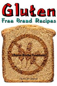 Gluten Free Bread Recipes