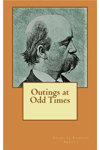 Outings at Odd Times