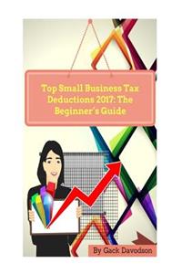 Top Small Business Tax Deductions 2017
