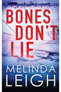 Bones Don't Lie