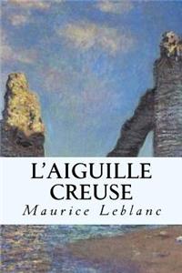 L'Aiguille creuse