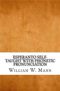 Esperanto Self-Taught with Phonetic Pronunciation